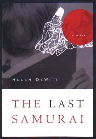 the last samurai helen dewitt review
